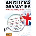 Anglická gramatika: Přehledně a…