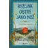 Ryzlink ostrý jako nůž - Věra Fojtová