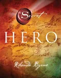 Byrne Rhonda: Hero (anglicky)