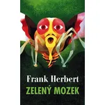 Zelený mozek - Frank Herbert