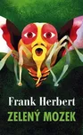 Zelený mozek - Frank Herbert