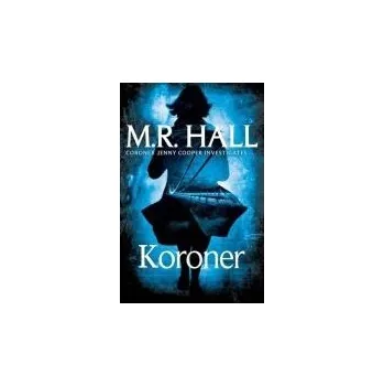 Koroner - M.R. Hall