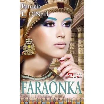 Faraonka - Patricia L. O´Neill