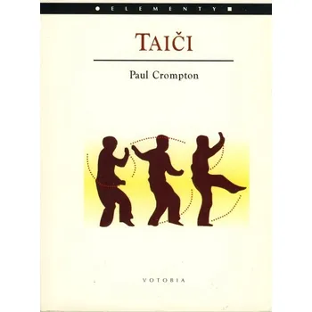 Taiči - Paul Crompton