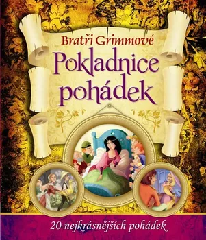 Pohádka Bratři Grimmové - Pokladnice pohádek