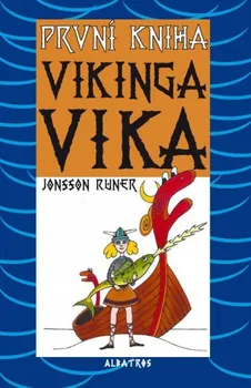 První kniha Vikinga Vika - Runer Jonsson; Petr Urban