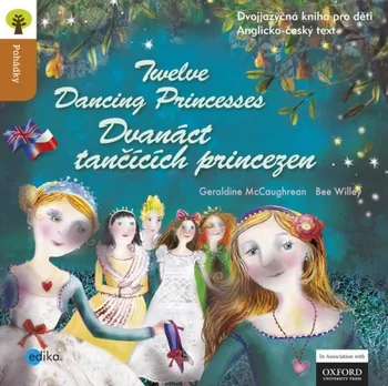 Anglický jazyk Dvanáct tančících princezen Twelve Dancing Princesses -