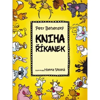 Kniha říkanek - Behenský Petr