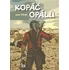 Kopáč opálů - Josef Pánek
