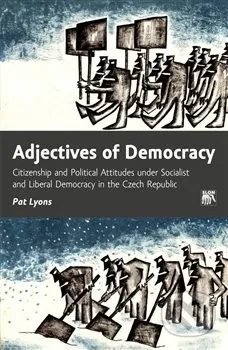 Adjectives of Democracy - Lyons Pat