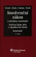 Insolvenční zákon a předpisy související - Jan Kozák, Petr Budín, Alexandr Dadam, Lukáš Pachl