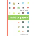 Balada o pilotovi - Jiří Stránský