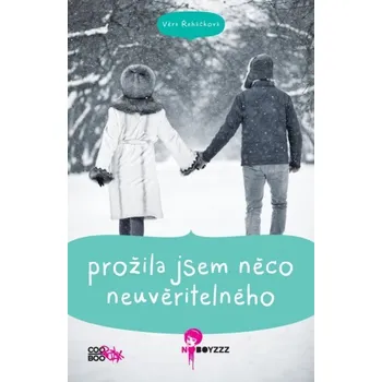 Prožila jsem něco neuvěřitelného - Věra Řeháčková