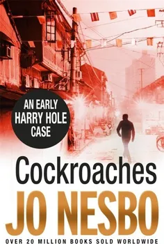 Cizojazyčná kniha Nesbo Jo: Cocroaches - An Early Harry Hole Case (anglicky)