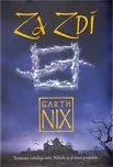 Nix Garth - Za Zdí