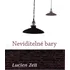 Neviditelné bary - Lucien Zell