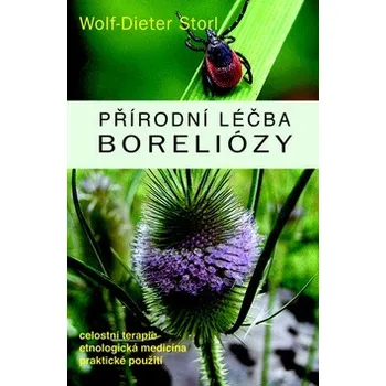 Recenze Přírodní léčba boreliózy - Wolf-Dieter Storl