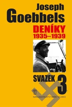 Literární biografie Deníky 1935-1939: Svazek 3 - Joseph Goebbels