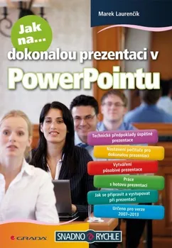 Jak na dokonalou prezentaci v PowerPointu - Marek Laurenčík