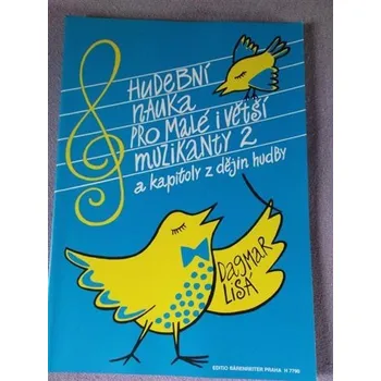 Lisá Dagmar | Hudební nauka pro malé i větší muzikanty 2 | Hudební teorie - učebnice