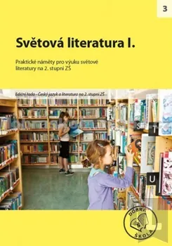 Český jazyk kolektiv autorů: Světová literatura I.