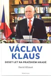 Václav Klaus: Deset let na Pražském…