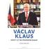 Literární biografie Václav Klaus: Deset let na Pražském hradě - David Klimeš