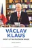 Literární biografie Václav Klaus: Deset let na Pražském hradě - David Klimeš