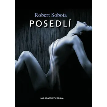 Posedlí - Robert Sobota