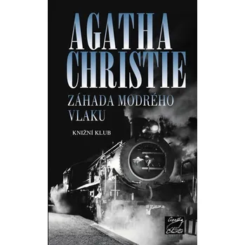 Záhada Modrého vlaku - Agatha Christie