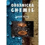 Organická chemie - Danuše Pečová