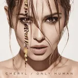 Only Human - Cheryl [CD]