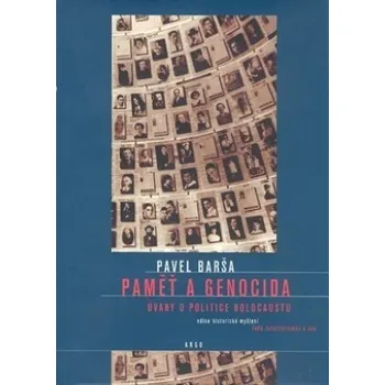 Paměť a genocida - Pavel Barša