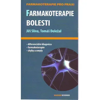 Farmakoterapie bolesti - Jiří Slíva, Tomáš Doležal
