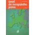 Úvod do evropského práva - Pavel Svoboda