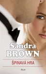 Špinavá hra - Sandra Brown