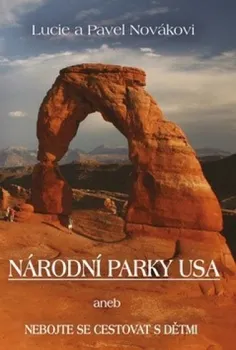 Literární cestopis Národní parky USA
