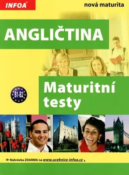 Anglický jazyk Angličtina: Maturitní testy - Elžbieta Mańko