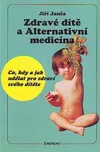 Zdravé dítě a Alternativní medicína -…