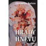 Hrady hněvu - Alessandro Baricco