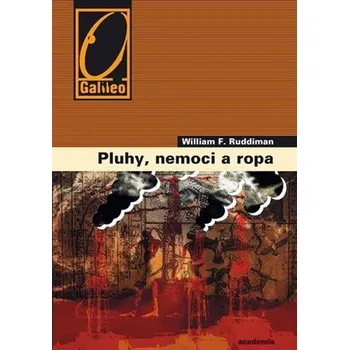 Pluhy, nemoci a ropa - William F. Ruddiman