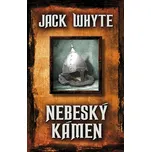 Nebeský kámen - Jack Whyte