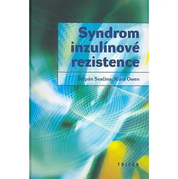 Syndrom inzulínové rezistence - Štěpán Svačina, Klára Owen
