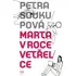 Marta v roce vetřelce - Petra Soukupová