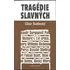 Literární biografie Tragédie slavných - Libor Budinský