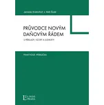 Průvodce novým daňovým řádem - Jaroslav…
