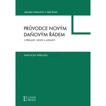 Průvodce novým daňovým řádem - Jaroslav Kratochvíl