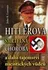 Literární biografie Hitlerova smrtelná choroba a další tajemství nacistických vůdců - John K. Lattimer