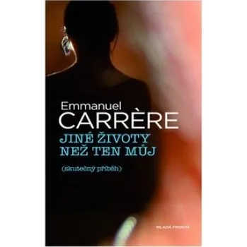 Jiné životy než ten můj - Emmanuel…