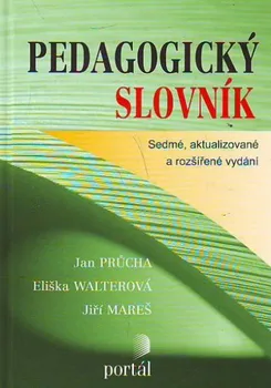 Pedagogický slovník - Jan a kolektiv Průcha